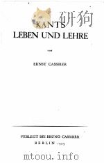 IMMANUEL KANTS WERKE BAND Ⅺ KANTS LEBEN UND LEHRE   1923  PDF电子版封面     