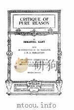 CRITIQUE OF PURE REASON REVISED EDITION   1900  PDF电子版封面    IMMANUEL KANT 