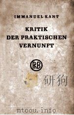 KRITIK DER PRAKTISCHEN VERNUNFT   1951  PDF电子版封面    IMMANUEL KANT 