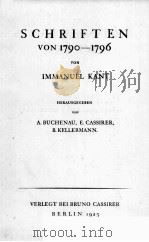 IMMANUEL KANTS WERKE BAND Ⅵ SCHRIFTEN VON 1790-1796   1923  PDF电子版封面    IMMANUEL KANT 