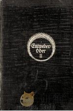 ENTWEDER/ODER ZWEITER TEIL   1922  PDF电子版封面    S.KIERKEGAARD 