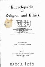 ENCYCLOPAEDIA OF RELIGION AND ETHICS VOLUME Ⅷ   1922  PDF电子版封面    JAMES HASTINGS 
