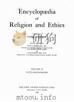 ENCYCLOPAEDIA OF RELIGION AND ETHICS VOLUME Ⅹ（1924 PDF版）