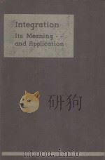 INTEGRATION:ITS MEANING AND APPLICATION   1937  PDF电子版封面    L.THOMAS HOPKINS 