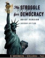 THE STRUGGLE FOR DEMOCRACY  SECOND EDITION     PDF电子版封面  0321038150  EDWARD S.GREENBERG  BENJAMIN I 