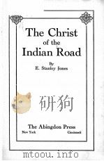 THE CHRIST OF THE INDIAN ROAD（1925 PDF版）