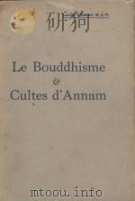 LE BOUDDHISME & CULTES D‘ANNAM   1937  PDF电子版封面     