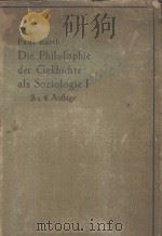 DIE PHILOSOPHIE DER GESCHICHTE ALS SOZIOLOGIE ERSTER TEIL   1922  PDF电子版封面    PAUL BARTH 
