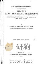 ISRAEL‘S LAWS AND LEGAL PRECEDENTS   1907  PDF电子版封面     