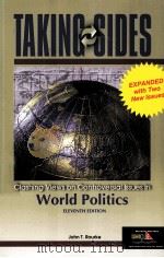 TAKING SIDES  CHASHING VIEWS ON CONTROVERSIAL ISSUES IN WORLD POLITICS  ELEVENTH EDITION     PDF电子版封面    JOHN T.ROURKE著 