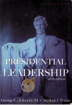PRESIDENTIAL LEADERSHIP  POLITICS AND PLICY MAKING  SIXTH EDITION     PDF电子版封面  0534602371  GEORGE C.EDWARDS III  STEPHEN 
