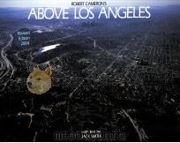ABOVE LOS ANGELES     PDF电子版封面    ROBERT CAMERON著 
