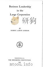 Business leadership in the large corporation   1945  PDF电子版封面     