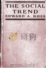 THE SOCIAL TREND   1922  PDF电子版封面    EDWARD ALSWORTH ROSS 