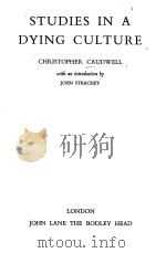STUDIES IN A DYING CULTURE   1951  PDF电子版封面     