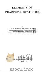 ELEMENTS OF PRACTICAL STATISTICS   1930  PDF电子版封面    F.H.HARPER 