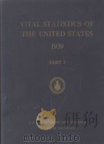 VITAL STATISTICS OF THE UNITED STATES 1939 PART Ⅰ（1941 PDF版）