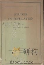 STUDIES IN POPULATION   1949  PDF电子版封面    GEORGE F.MAIR 