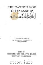 EDUCATION FOR CITIZENSHIP IN SECONDARY SCHOOLS   1945  PDF电子版封面     