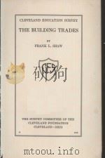THE BUILDING TRADES   1916  PDF电子版封面    FRANK L.SHAW 