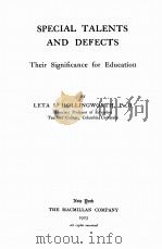 SPECIAL TALENTS AND DEFECTS   1923  PDF电子版封面    LETA S.HOLLINGWORTH 