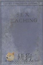 SEX TEACHING     PDF电子版封面    A.HERBERT GRAY 