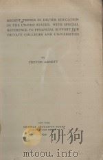 RECENT TRENDS IN HIGHER EDUCATION IN THE UNITED STATES:WITH SPECIAL REFERENCE TO FINANCIAL SUPPORT F（1940 PDF版）