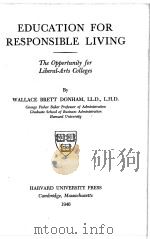 EDUCATION FOR RESPONSIBLE LIVING   1946  PDF电子版封面    WALLACE BRETT DONHAM 