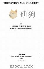 EDUCATION AND INDUSTRY   1923  PDF电子版封面    HENRY C.LINK 