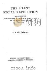 THE SILENT SOCIAL REVOLUTION   1937  PDF电子版封面    G.A.N.LOWNDES 