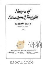 HISTORY OF EDUCATIONAL THOUGHT   1945  PDF电子版封面    ROBERT ULICH 