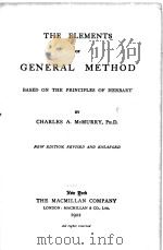 THE ELEMENTS OF GENERAL METHOD   1922  PDF电子版封面    CHARLES A.MCMURRY 