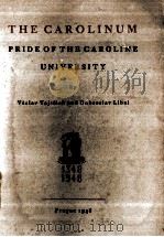 THE CAROLINUM PRIDE OF THE CAROLINE UNIVERSITY   1948  PDF电子版封面     