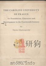 THE CAROLINE UNIVERSITY OF PRAGUE（1948 PDF版）