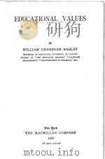 EDUCATIONAL VALUES   1922  PDF电子版封面    WILLIAM CHANDLER BAGLEY 
