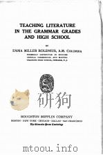 TEACHING LITERATURE IN THE GRAMMAR GRADES AND HIGH SCHOOL（1929 PDF版）