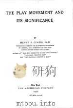 THE PLAY MOVEMENT AND ITS SIGNIFICANCE（1917 PDF版）