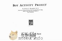 BOY ACTIVITY PROJECTS   1919  PDF电子版封面    SAMUEL A.BLACKBURN 