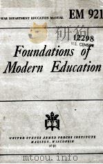 FOUNDATIONS OF MODERN EDUCATION   1942  PDF电子版封面     