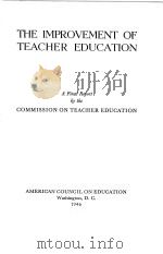 THE IMPROVEMENT OF TEACHER EDUCATION   1946  PDF电子版封面     