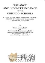 TRUANCY AND NON-ATTENDANCE IN THE CHICAGO SCHOOLS（1917 PDF版）
