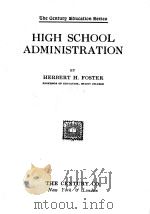 HIGH SCHOOL ADMINISTRATION   1928  PDF电子版封面     
