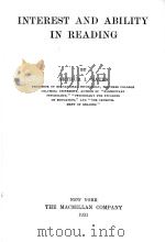 INTEREST AND ABILITY IN READING   1931  PDF电子版封面    ARTHUR I.GATES 