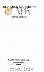 RED BRICK UNIVERSITY     PDF电子版封面    BRUCE TRUSCOT 