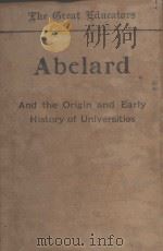 ABELARD AND THE ORIGIN AND EARLY HISTORY OF UNIVERSITIES（1893 PDF版）
