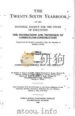 THE TWENTY-SIXTH YEARBOOK OF THE NATIONAL SOCIETY FOR THE STUDY OF EDUCATION   1926  PDF电子版封面    GUY M.WHIPPLE 