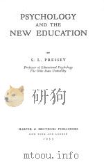 PSYCHOLOGY AND THE NEW EDUCATION（1933 PDF版）
