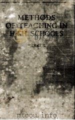 METHODS OF TEACHING IN HIGH SCHOOLS REVISED EDITION   1920  PDF电子版封面    SAMUEL CHESTER 