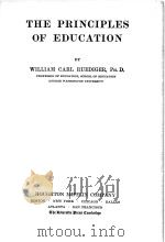 THE PRINCIPLES OF EDUCATION     PDF电子版封面    WILLIAM CARL RUEDIGER 
