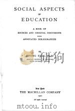 SOCIAL ASPECTS OF EDUCATION   1921  PDF电子版封面    IRVING KING 